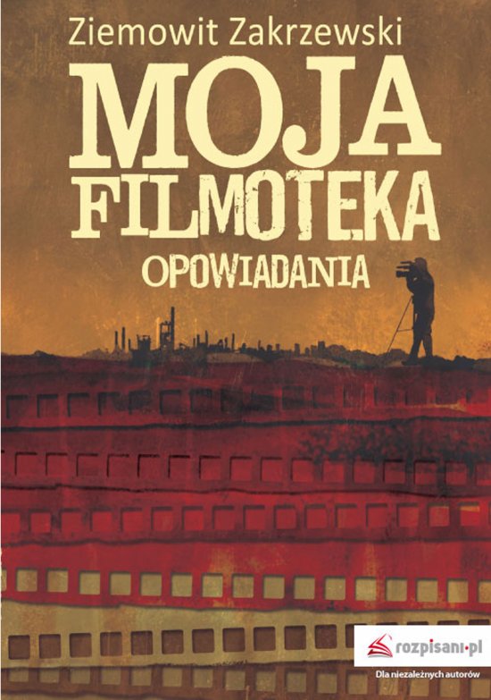 Moja filmoteka. Opowiadania