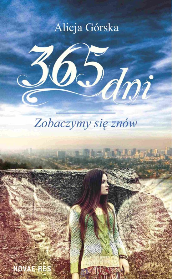 365 dni. Zobaczymy si� zn�w