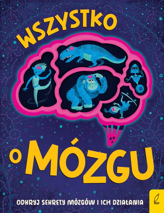 Wszystko o m�zgu
