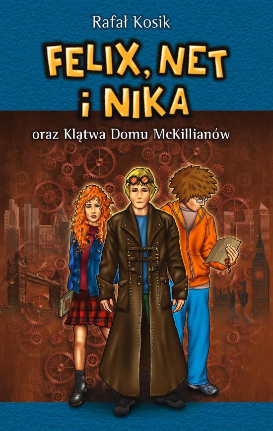 Felix, Net i Nika oraz Kl�twa Domu McKillian�w
