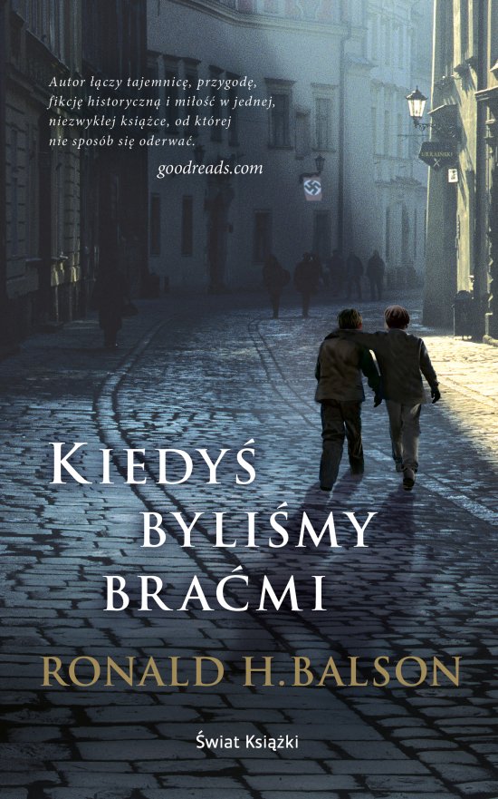 Kiedy� byli�my bra�mi
