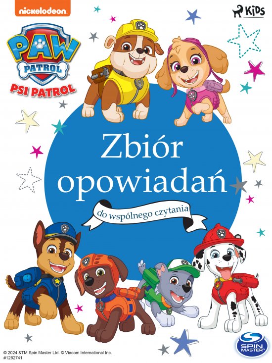Psi Patrol: Zbi�r opowiada� do wsp�lnego czytania