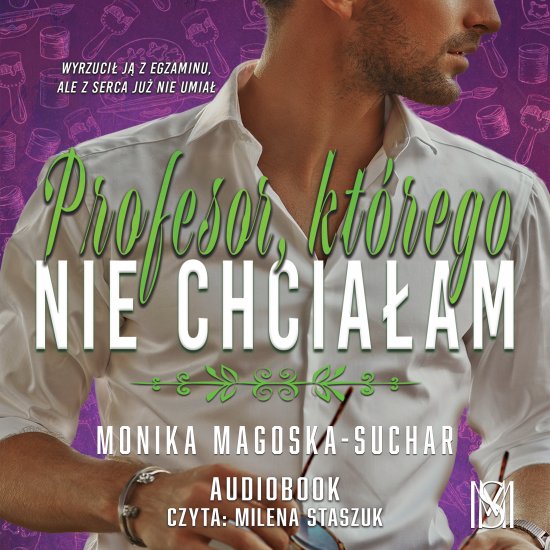 Profesor, kt�rego nie chcia�am
