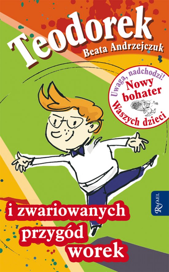 Teodorek i zwariowanych przyg�d worek