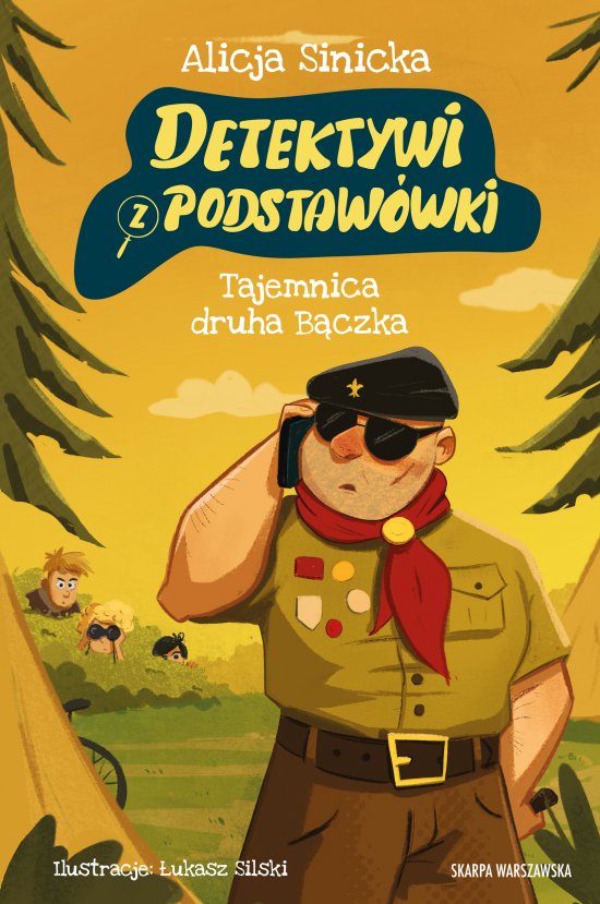 Detektywi z podstaw�wki. Tajemnica druha B�czka