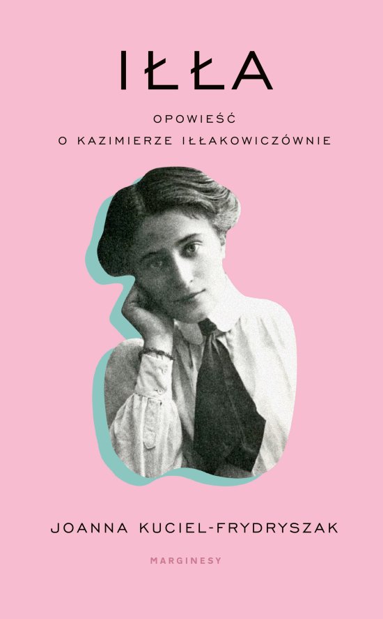 I��a. Opowie�� o Kazimierze I��akowicz�wnie