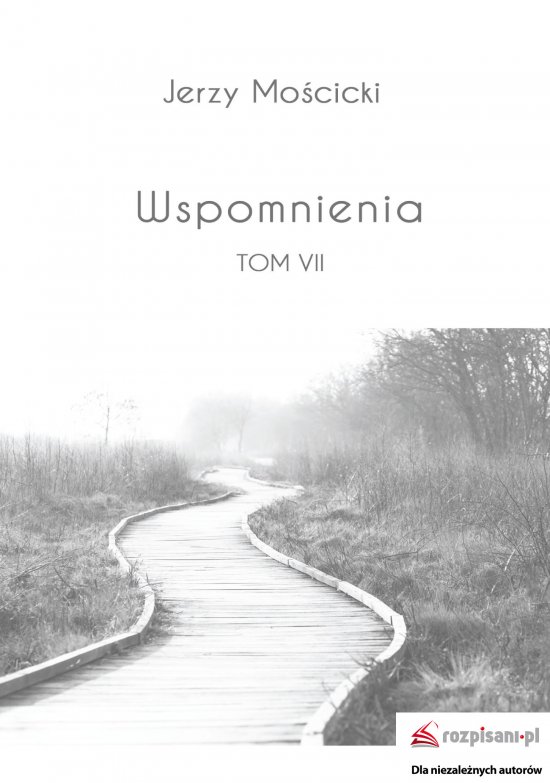 Wspomnienia Tom VII