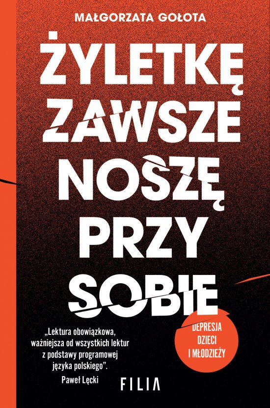 �yletk� zawsze nosz� przy sobie