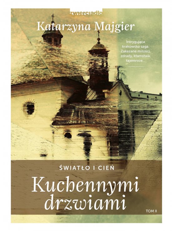 Kuchennymi drzwiami. �wiat�o i cie�