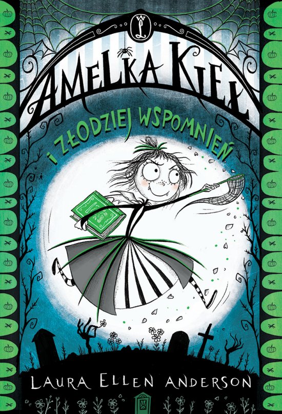 Amelka Kie� i Z�odziej Wspomnie�