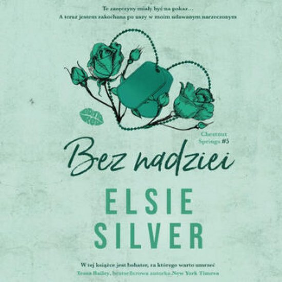 Bez nadziei. Chestnut Springs #5