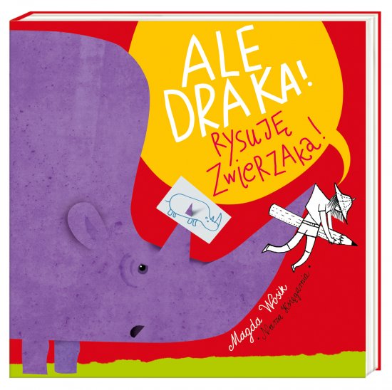 Ale draka! Rysuj� zwierzaka!