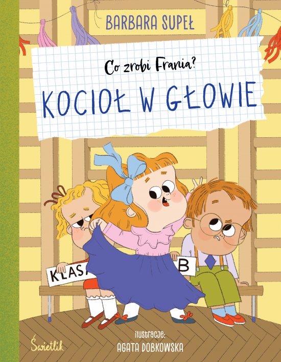 Kocio� w g�owie. Co zrobi Frania?