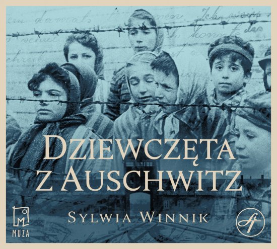 Dziewcz�ta z Auschwitz