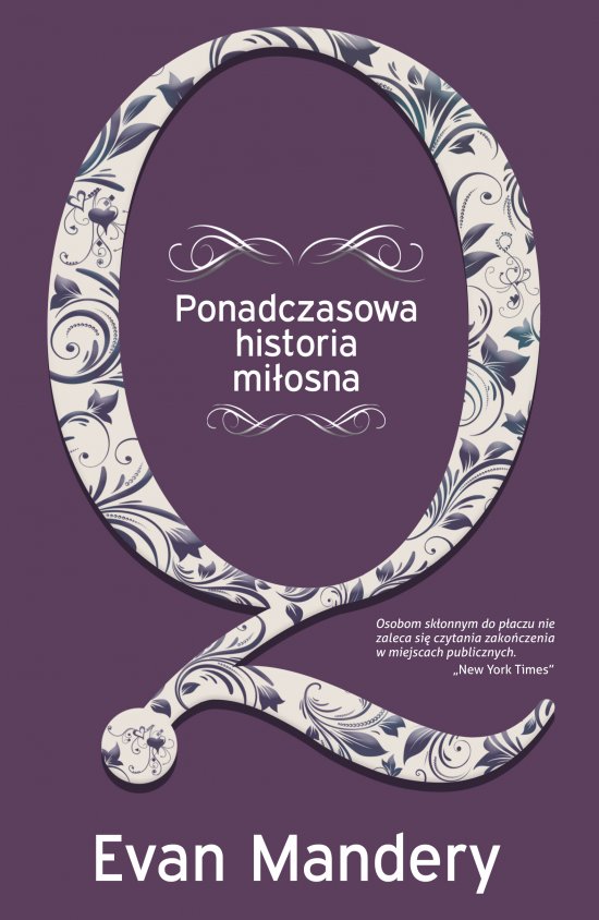 Q. Ponadczasowa historia mi�osna