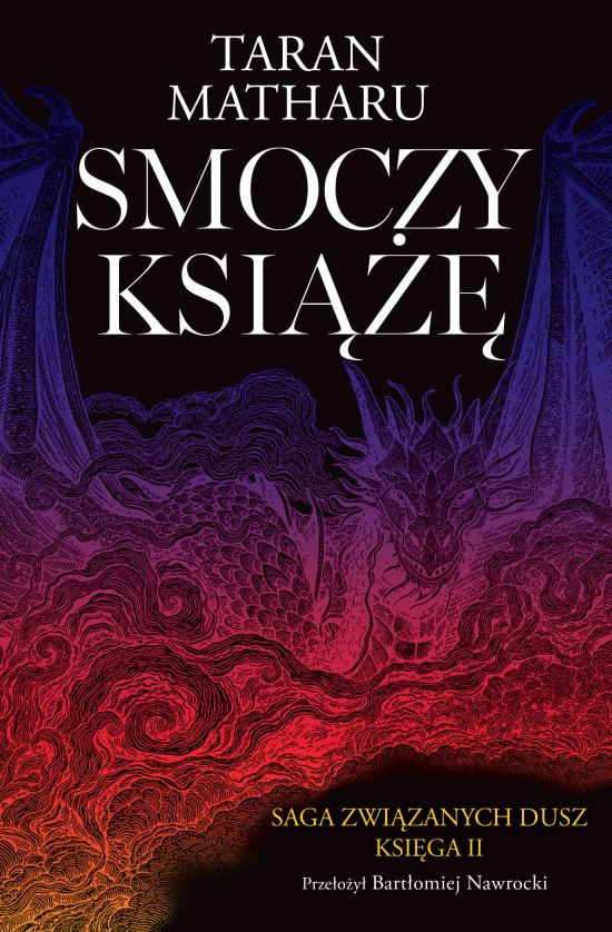 Smoczy ksi���. Tom 2. Saga zwi�zanych dusz