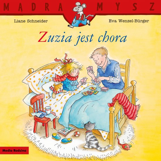 M�dra Mysz. Zuzia jest chora