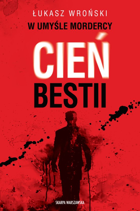 W umy�le mordercy. Cie� bestii