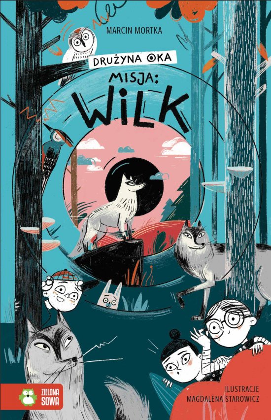 Dru�yna Oka. Misja: Wilk