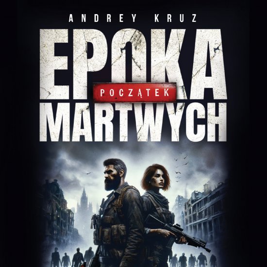 Epoka martwych. Pocz�tek