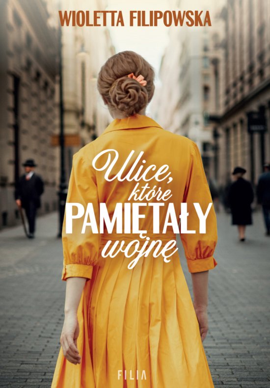 Ulice, kt�re pami�ta�y wojn�