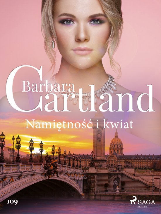 Nami�tno�� i kwiat - Ponadczasowe historie mi�osne Barbary Cartland