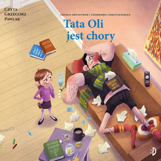 Tata Oli jest chory