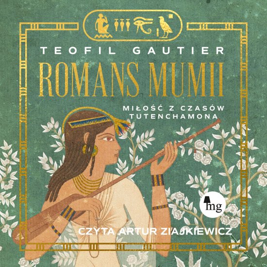 Romans mumii. Mi�o�� z czas�w Tutenchamona