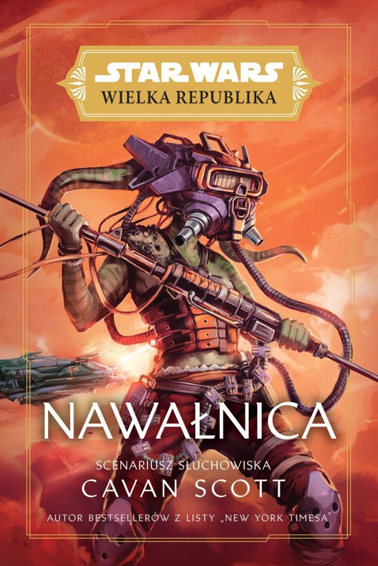 Star Wars. Wielka Republika. Nawa�nica