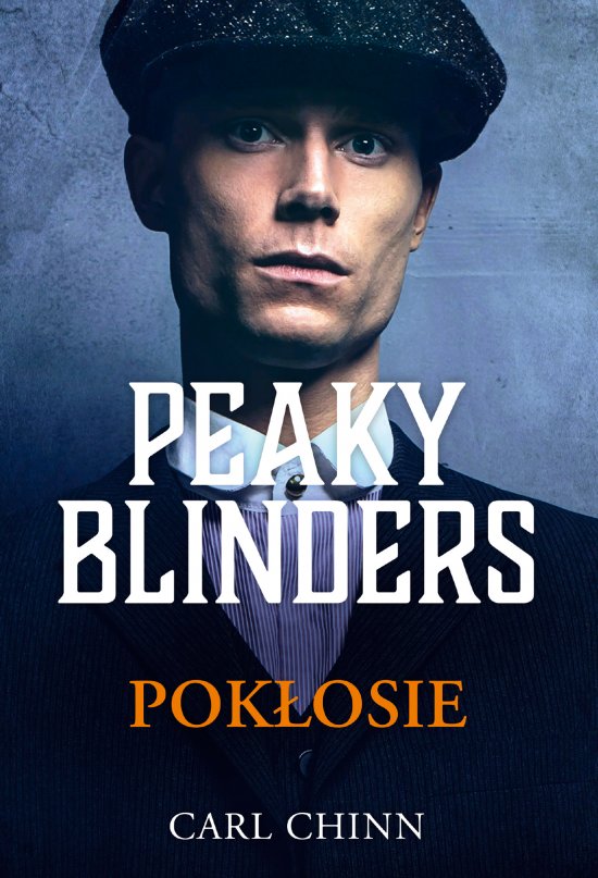 Peaky Blinders. Pok�osie