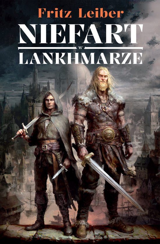 Niefart w Lankhmarze. Opowie�ci o Fafhrdzie i Szarym Myszo�apie