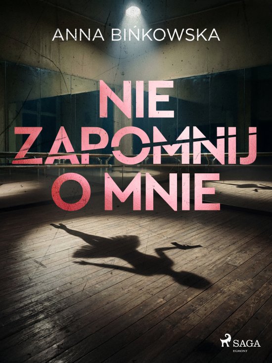 Nie zapomnij o mnie