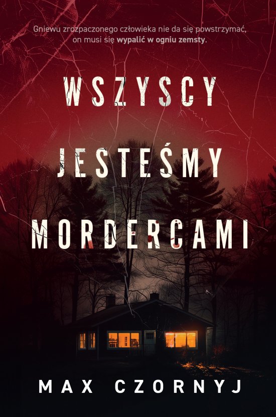 Wszyscy jeste�my mordercami