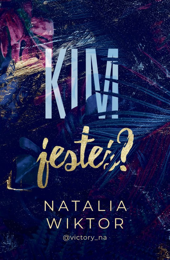 Kim jeste�?