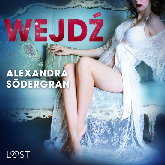 Wejd� - opowiadanie erotyczne