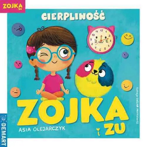 Zojka i Zu. Cierpliwo��