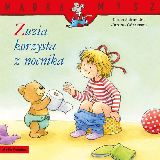 M�dra Mysz. Zuzia korzysta z nocnika