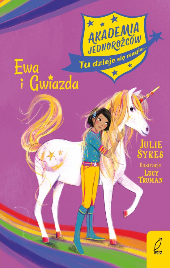 Akademia Jednoro�c�w. Ewa i Gwiazda. Tom 3
