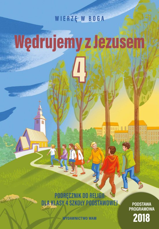 W�drujemy z Jezusem. Podr�cznik do religii dla klasy 4 szko�y podstawowej