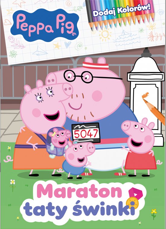 Peppa Pig. Dodaj Kolor�w. Maraton taty �winki