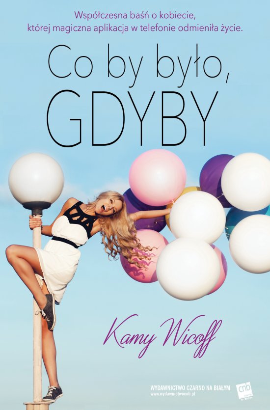 Co by by�o, gdyby