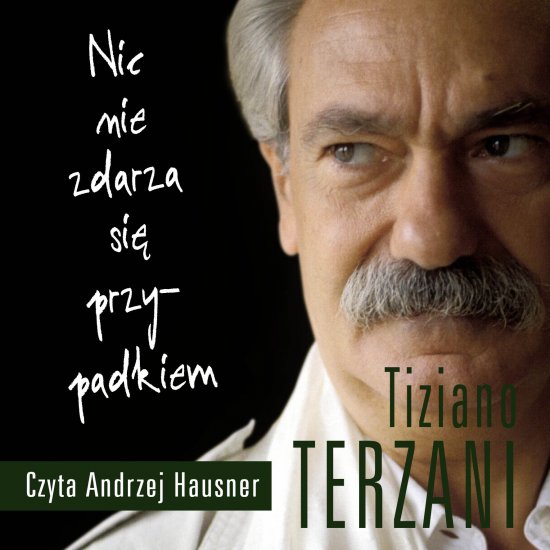 Nic nie zdarza si� przypadkiem