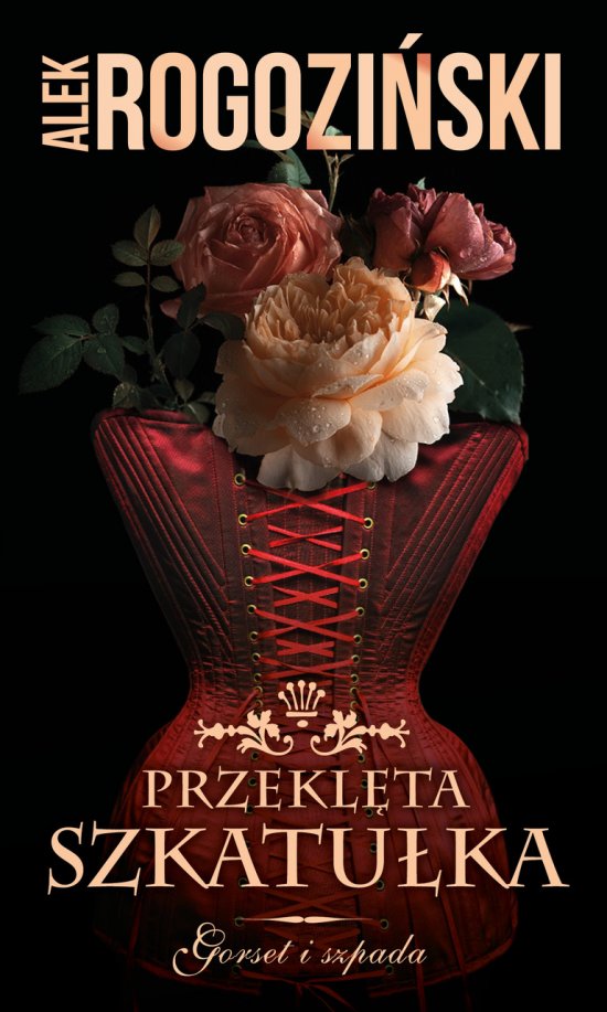 Przekl�ta szkatu�ka. Gorset i szpada