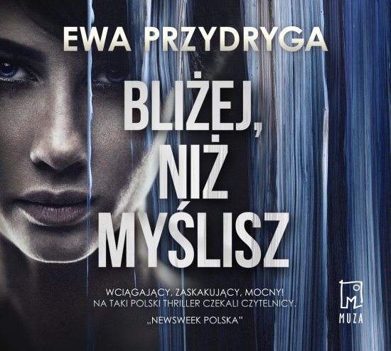 Bli�ej, ni� my�lisz