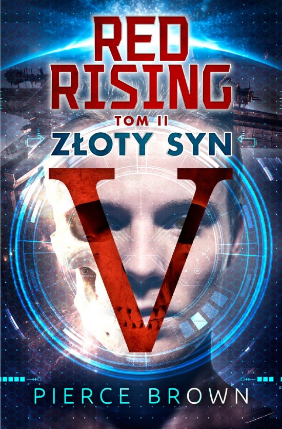 Red Rising. Tom 2. Z�oty syn