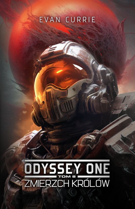 Odyssey One. Tom 8. Zmierzch Kr�l�w