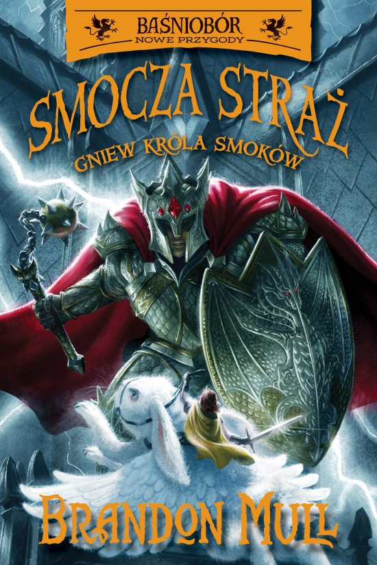 Smocza stra�. Gniew Kr�la Smok�w. Tom 2