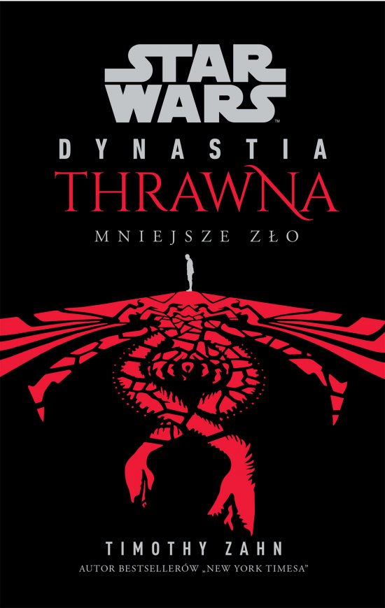 Star Wars Dynastia Thrawna. Mniejsze z�o