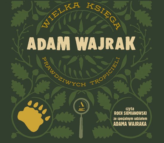 Wielka Ksi�ga Prawdziwych Tropicieli