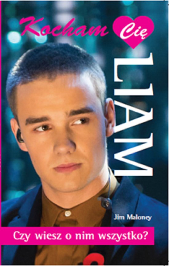 Liam. Kocham Ci�